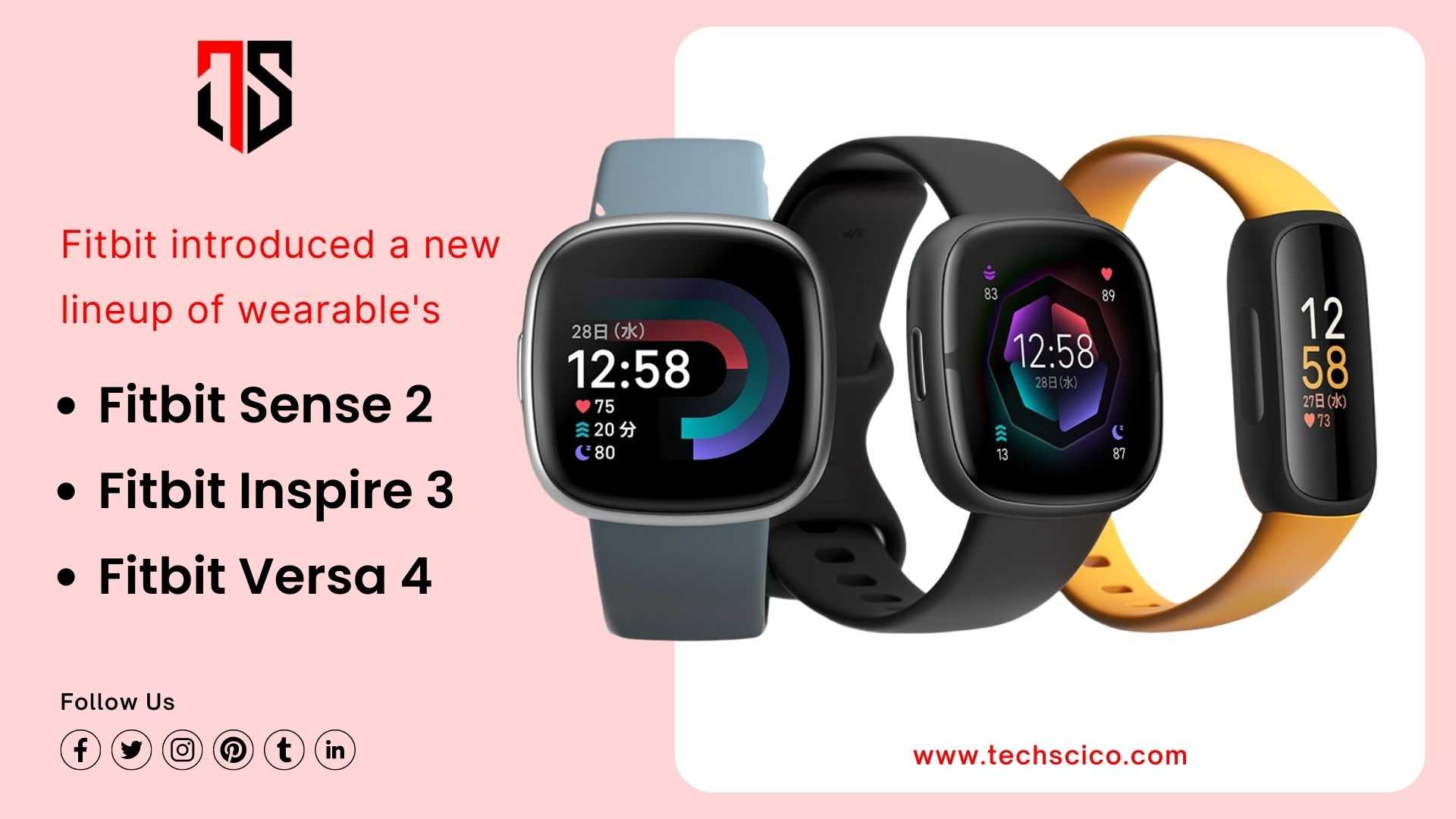 Fitbit introduced new wearable lineup: Sense 2, Inspire 3, Versa 4