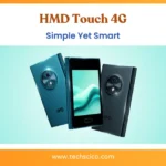 HMD Touch 4G – Simple Yet Smart: Full Review, Features, and Battery Life